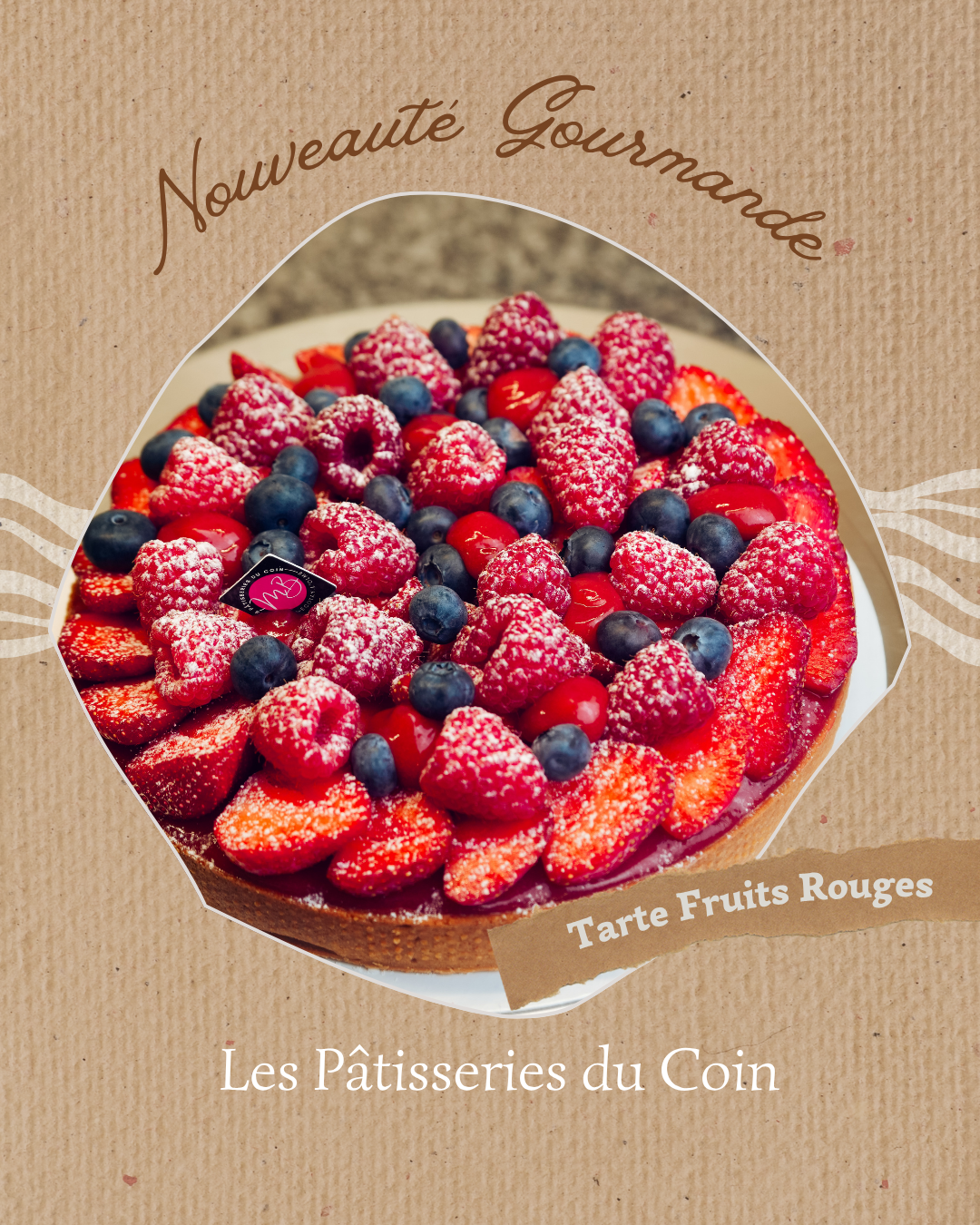 TARTE FRUITS ROUGES